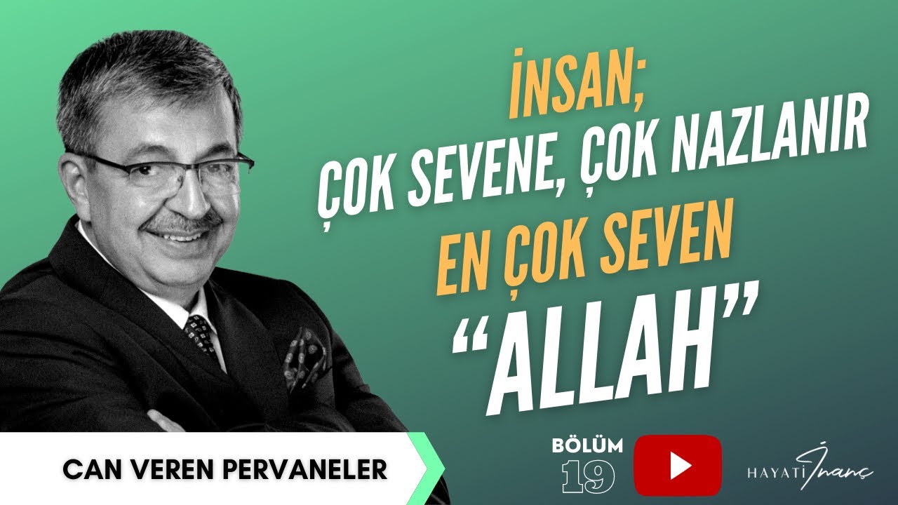 En Çok Seven “ALLAH” | Hayati İnanç ile Can Veren Pervaneler - Bölüm 19