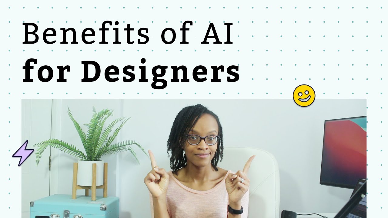How designers can benefit from using AI. WITH EXAMPLES