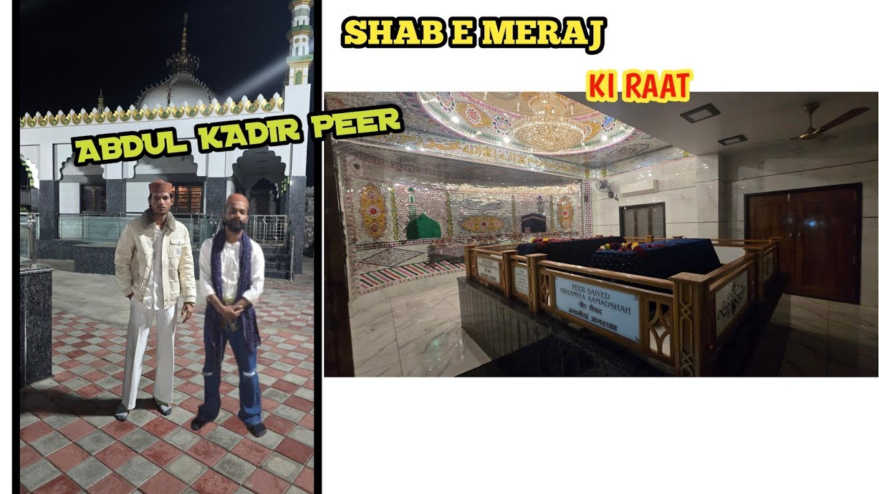 Shab E Meraj ki Raat 🌙 Dargah Me Dua Salam 