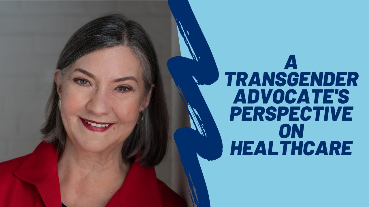 A Transgender Advocate&rsquo;s Perspective on Healthcare with Linda Gromko