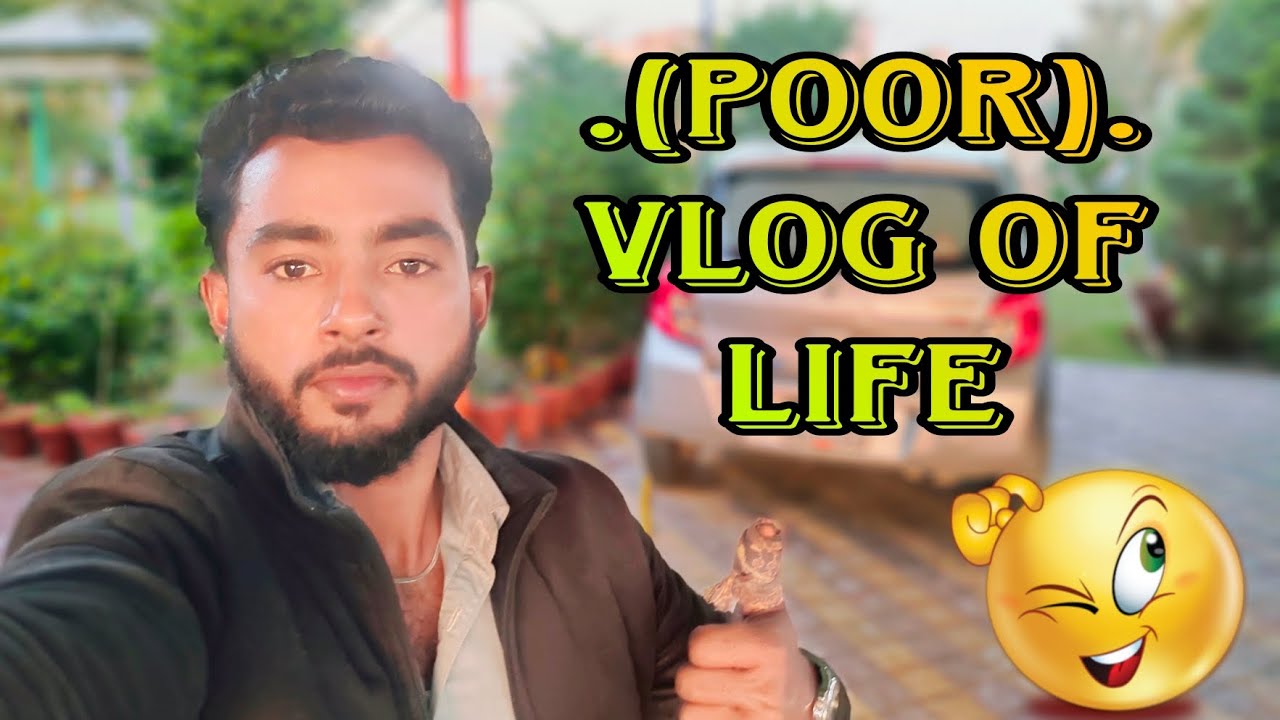 (POOR).VLOG OF LIFE 🙃 #vlog 