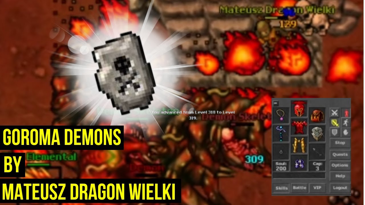 Tibia Golden Age -  Goroma Demons by MATEUSZ DRAGON WIELKI LVL 318 Harmonia (2007 7.92)