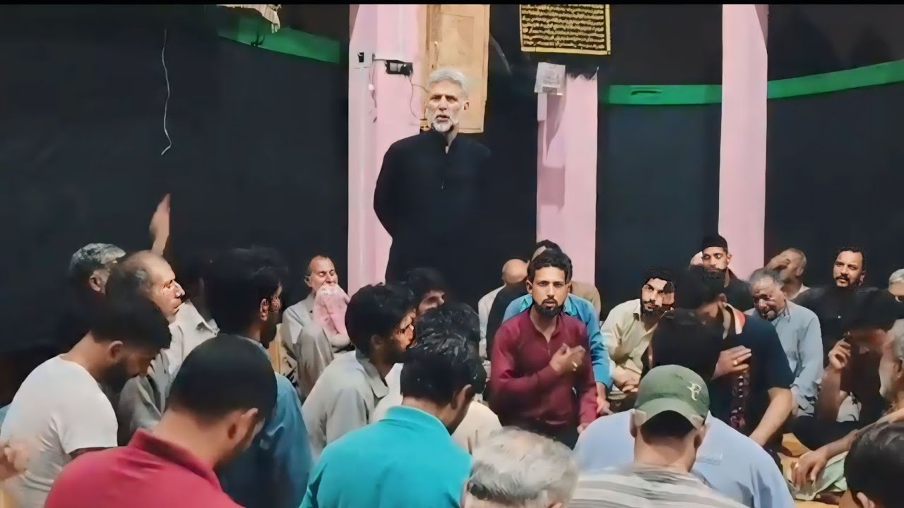 مجلس حسینی ع ذاکر۔ استاد محترم علی محمد قاسمی  مکان۔ امام بارگاہ وہاب پورہ بڈگام