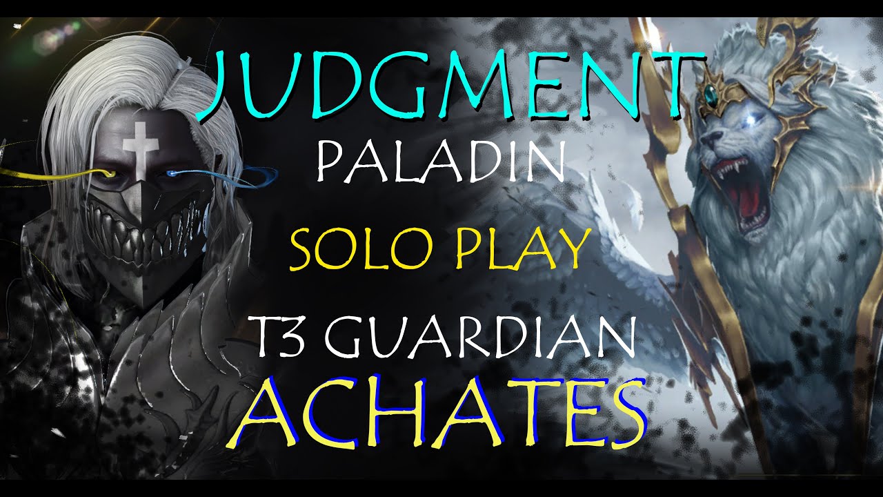 [ Lost Ark ] - JUDGMENT PALADIN - T3 Guardian Raid Solo - ACHATES