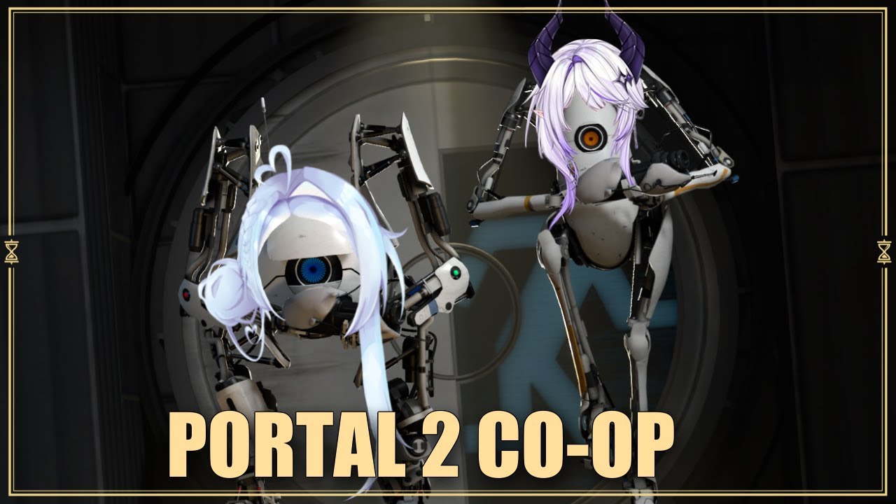 [PORTAL 2 CO-OP] looking for the cake w/ @xaramaliss ~ ✨【Lulufyra⌛Vtuber】 ✨~