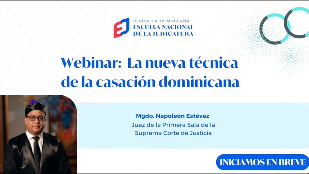 Webinar: la nueva técnica de la casación dominicana