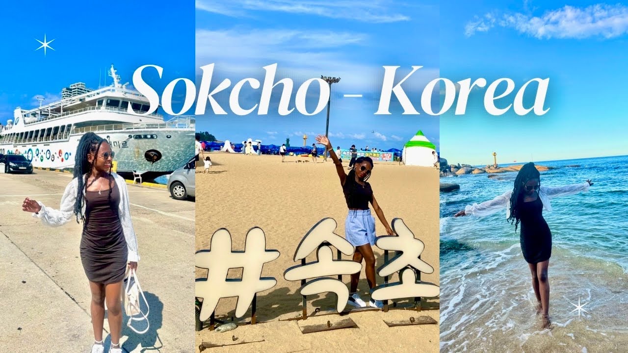 SOKCHO! KOREA’S HIDDEN GEM | Ugandan in Korea Vlog