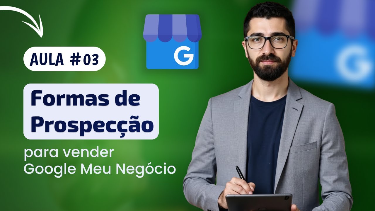 Formas de Prospecção para Vender Google Meu Negócio