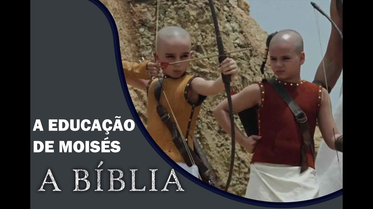 A BÍBLIA- OS DEZ MANDAMENTOS: A educação de Moisés | PARTE 2
