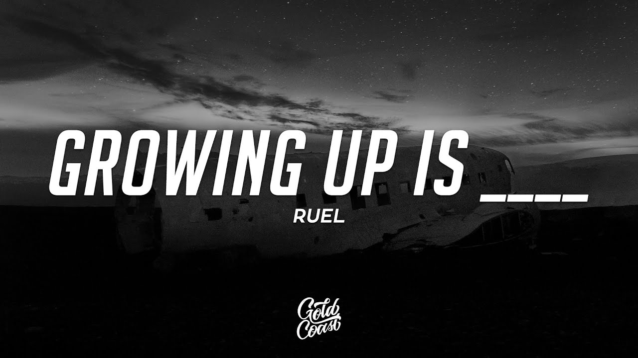Ruel - GROWING UP IS ____ (Lyrics)