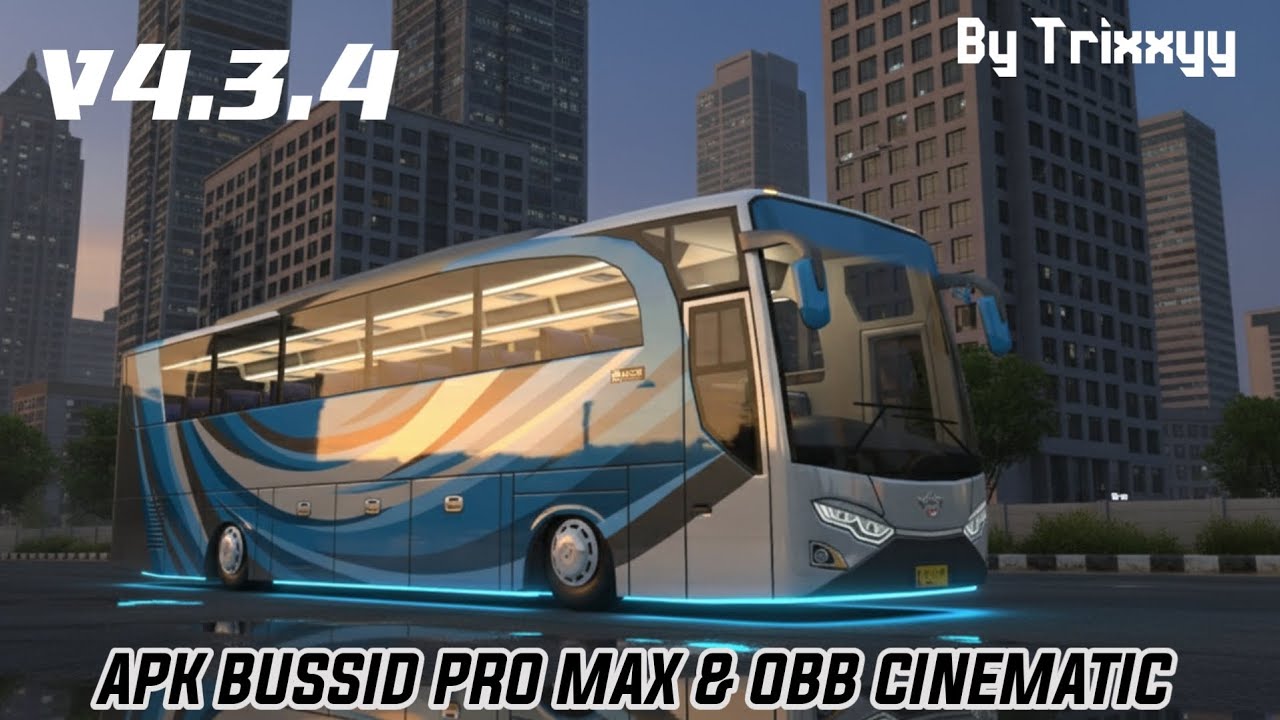 APK BUSSID PRO MAX & OBB CINEMATIC || V4.3.4