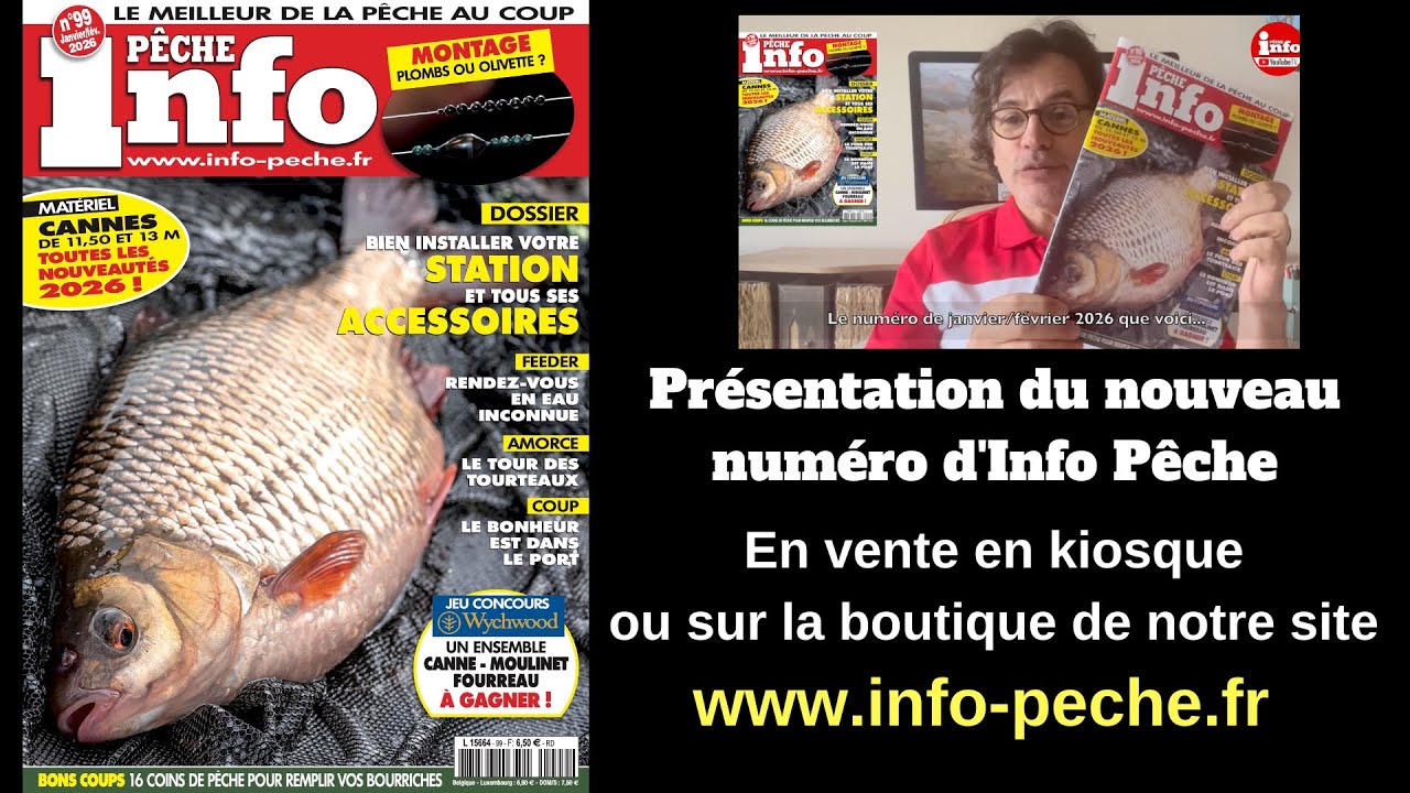 Pr&eacute;sentation en avant-premi&egrave;re du n&deg; 99 de Janvier/F&eacute;vrier 2026 d'INFO P&Ecirc;CHE