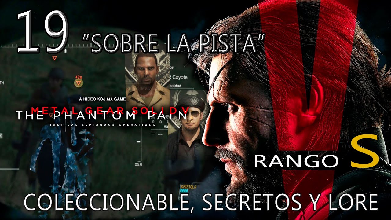 MGS V: The PHANTOM PAIN | 19 