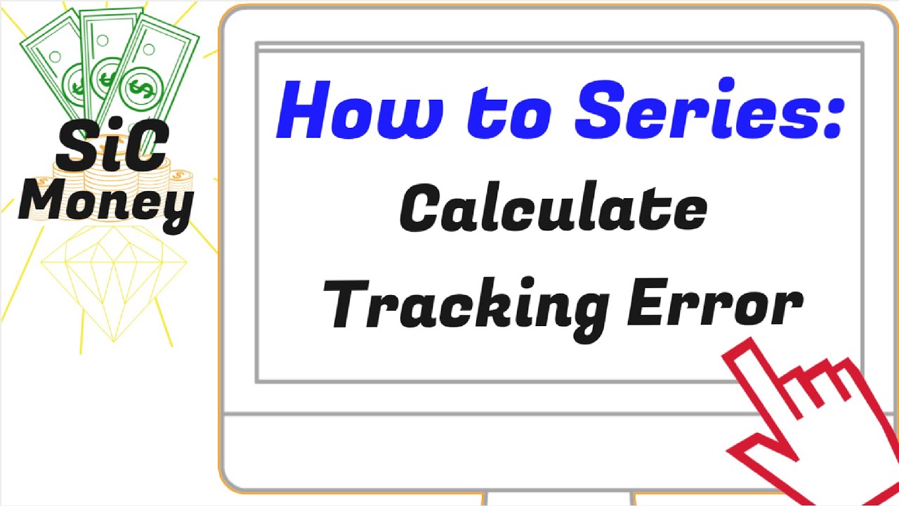 How to Series: Calculate Tracking Error
