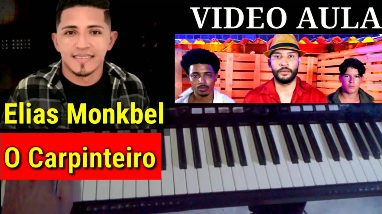 Video Aula O Carpinteiro ( Um Conto de Fadas) Elias Monkbel no Teclado
