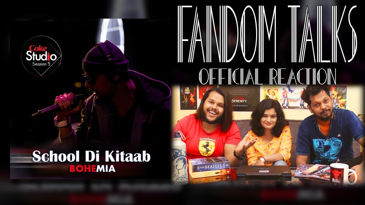 Fandom Talks: Indians React To School Di Kitaab Bohemia Coke Studio Pakistan Season 5 Episode 3