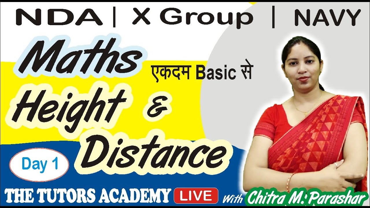 Height and Distance | Day 1 | NDA | Airforce X group | Navy | Chitra M. Parashar