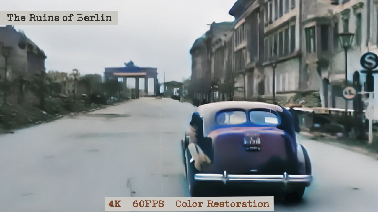 The Ruins of Berlin | 4K 60FPS Color Restoration