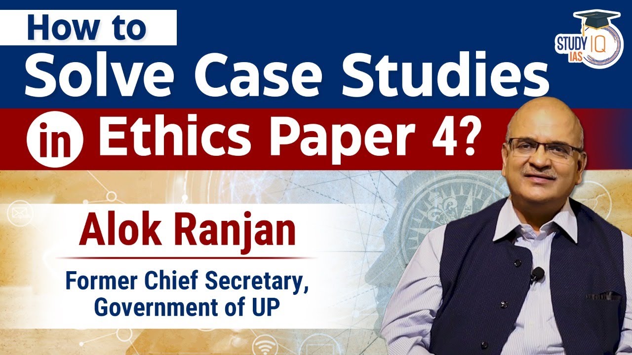 How to solve case studies in ethics paper 4? | UPSC Exams | StudyIQ IAS