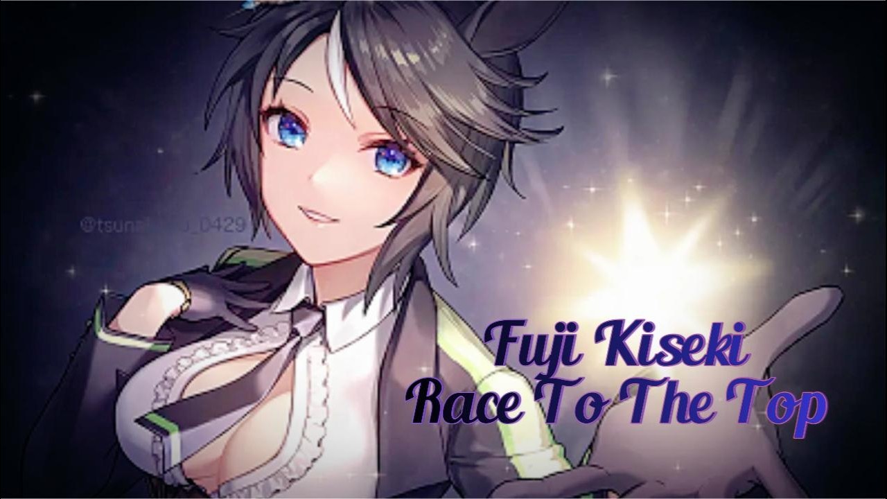 [UmaMusume: Pretty Derby] Fuji Kiseki's Impossible Dream