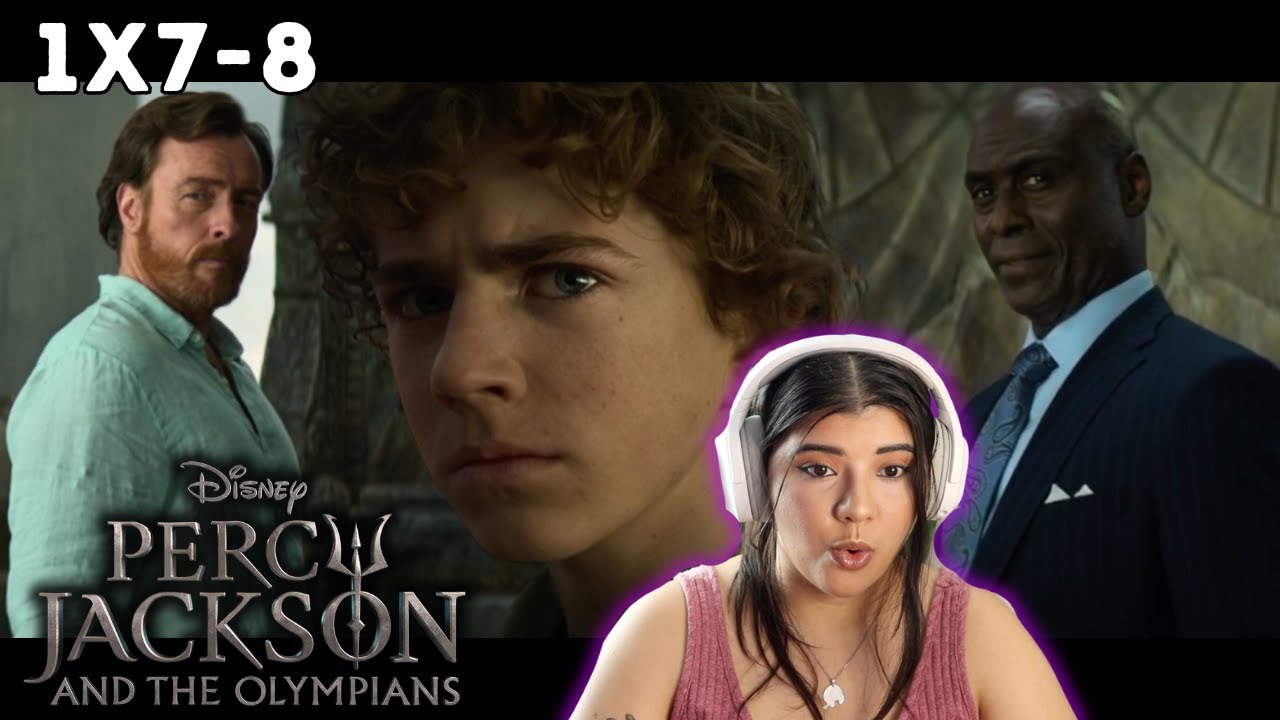 Percy Jackson and The Olympians - Episodes 7 & 8 REACTION!
