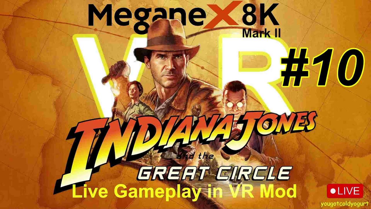 #10 Indiana Jones (LOL) in VR  / 8K VR Headset / RTX 5090 PC Live Gameplay!