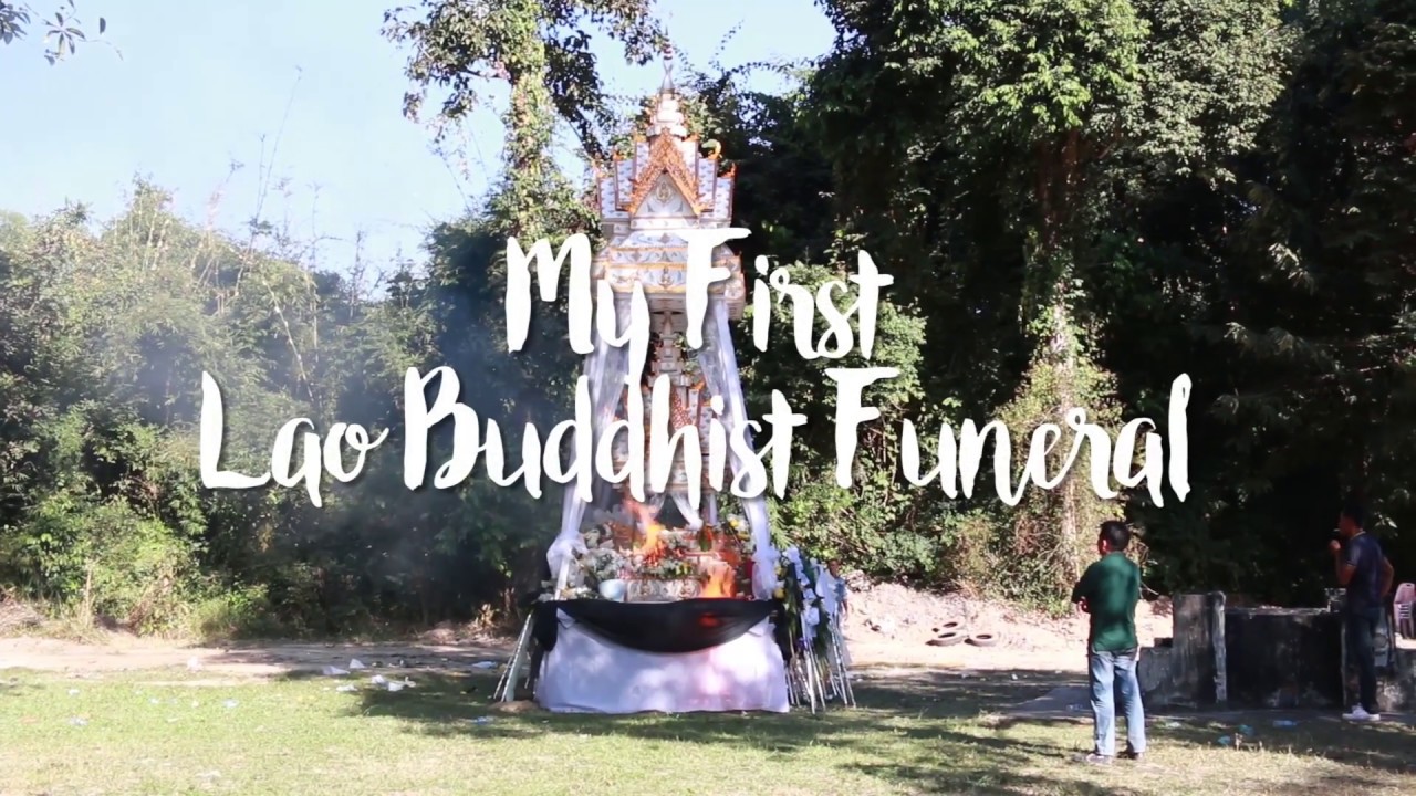 My First Lao Buddhist Funeral Experience
