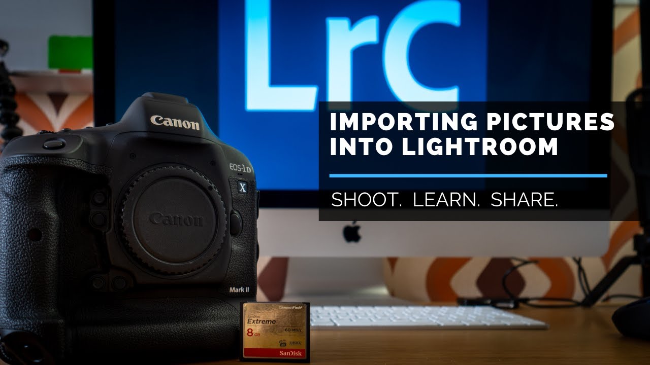 Importing pictures into Lightroom from a Memory Card or Hard Drive