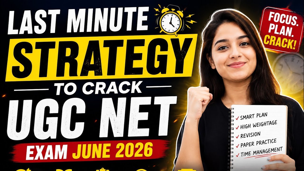 🎯Crack UGC NET Exam June 2026 in the Final Days🔥!! Last Minute Strategy #ugcnetjune2026