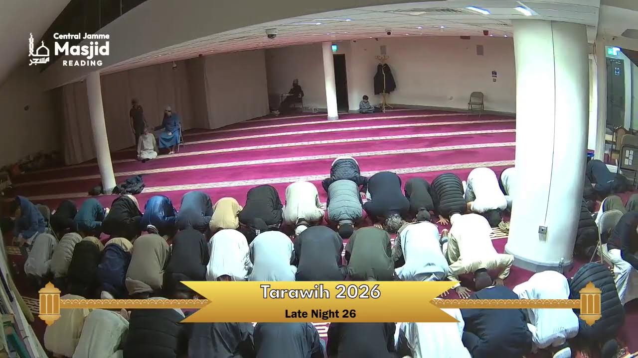 Late Tarawih 2026 | Night 26