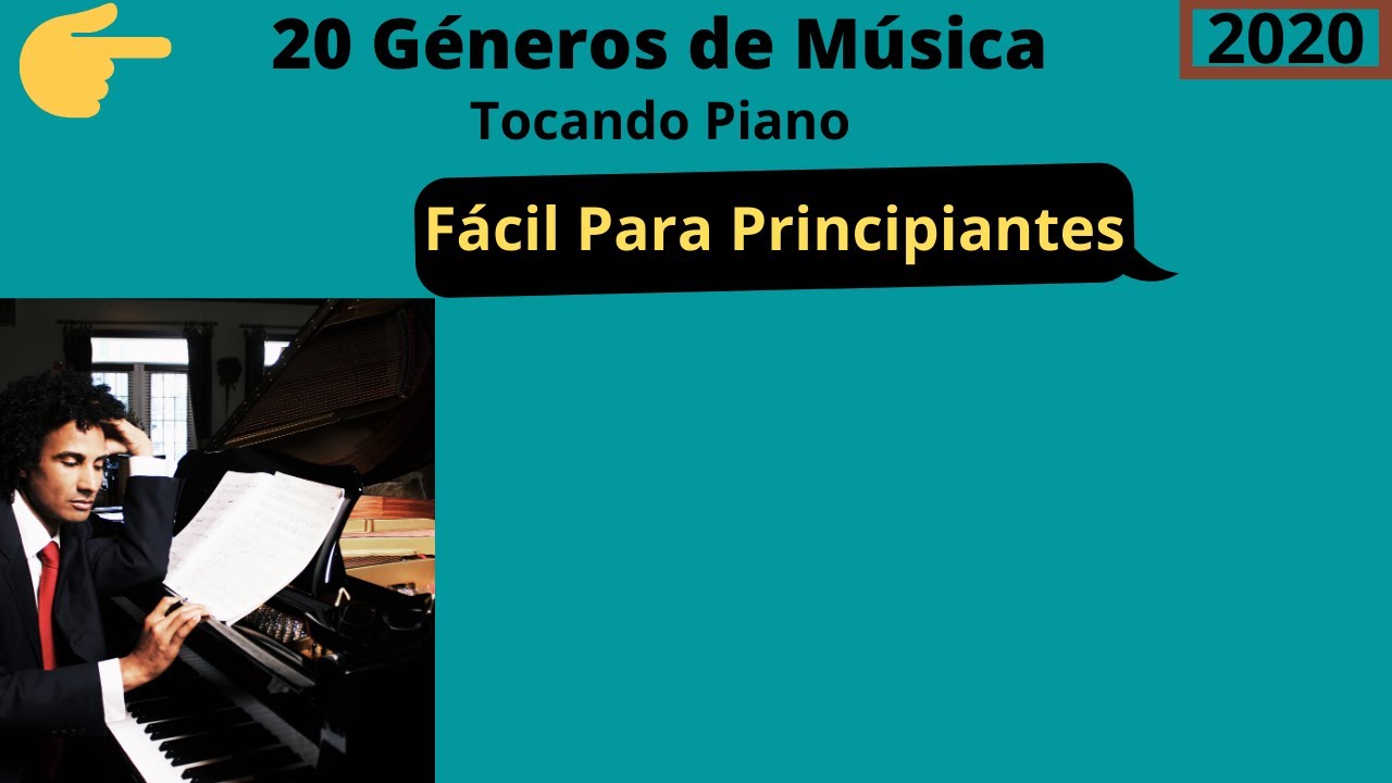 20 Géneros Musicales en el piano