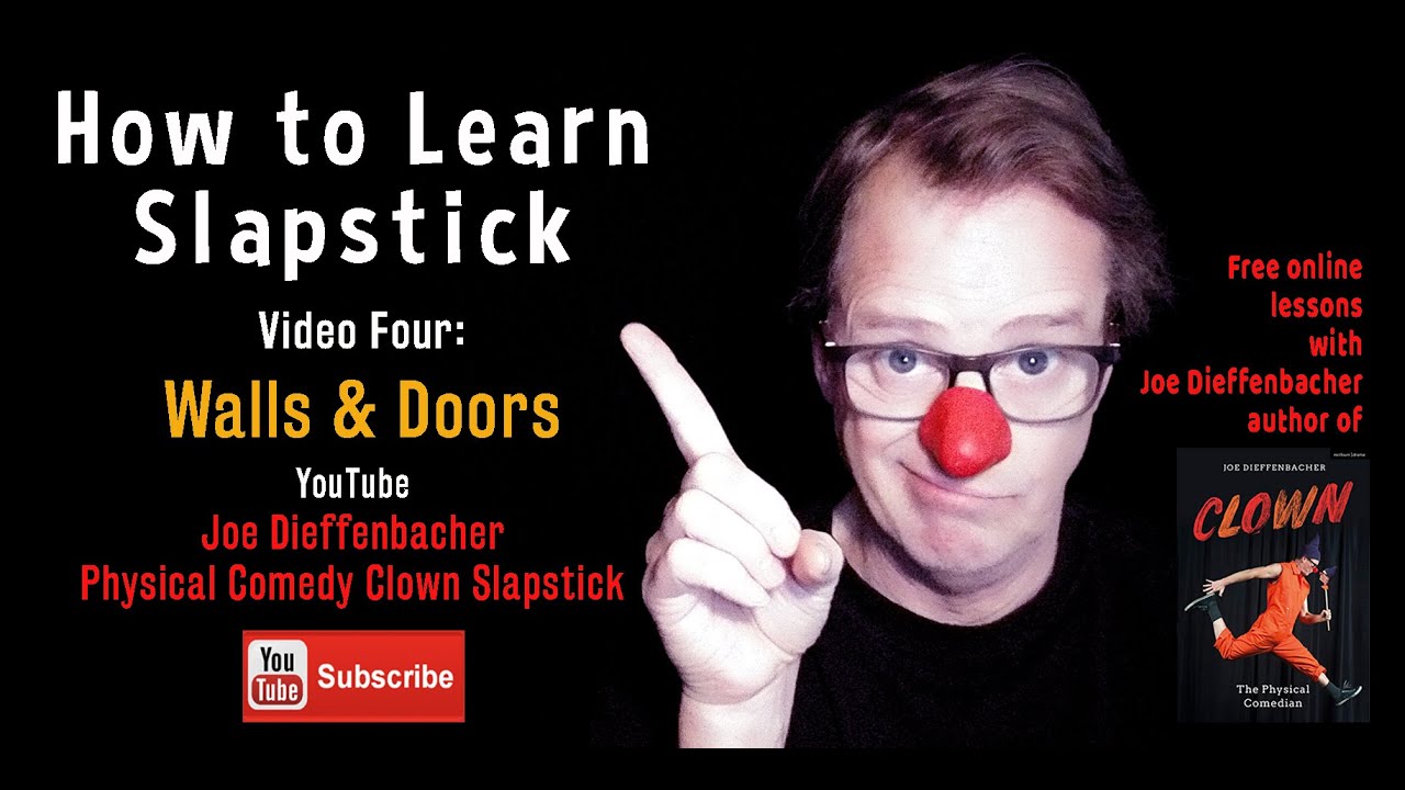 How to Learn Slapstick: Running Into Walls and Doors