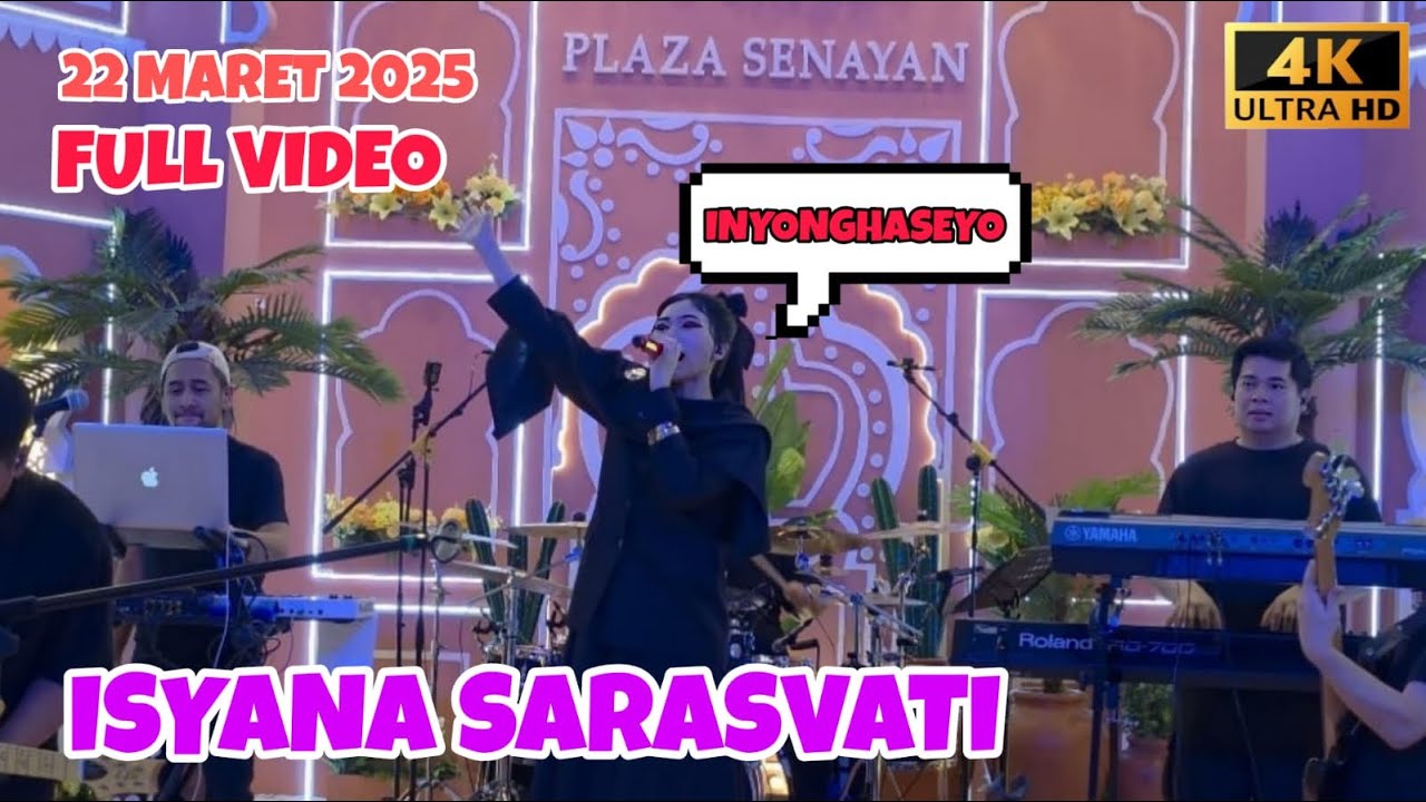 ISYANA SARASVATI LIVE 2025 TERBARU AT PLAZA SENAYAN 22 MARET 2025 | MOMEN RAYAKAN RAMADAN 2025
