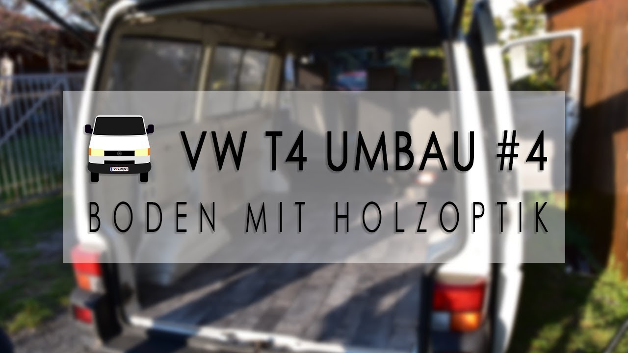 PVC-Boden im Camper | VW T4 Umbau #4 | Vansinn