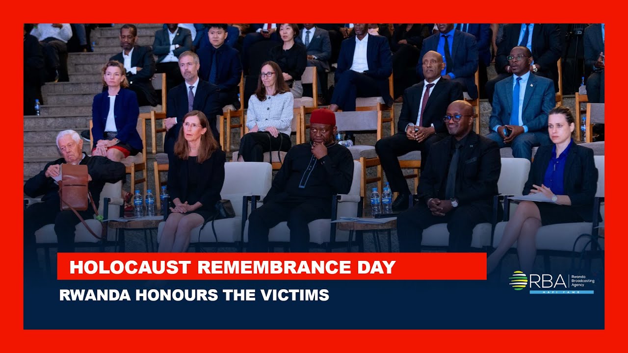 Rwanda observed the International Day of Commemoration in Memory of the Victims of the Holocaust