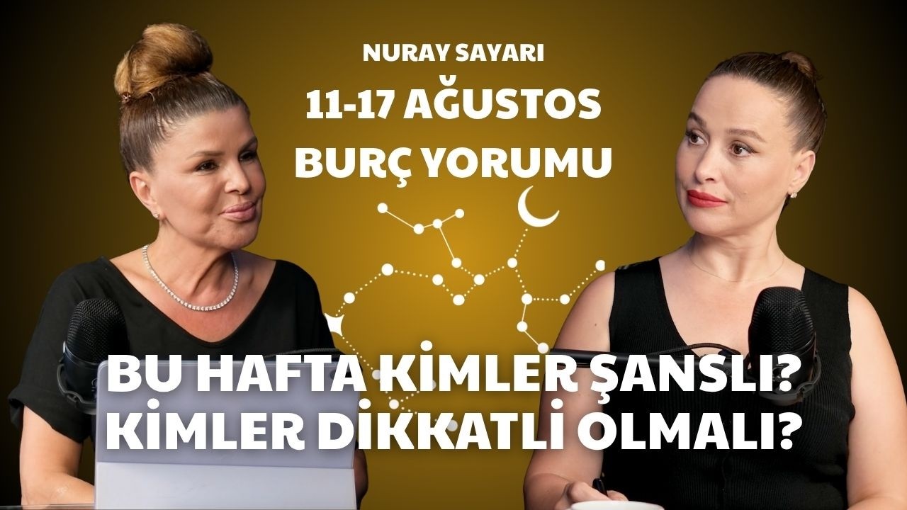 11-17 Ağustos Burç Yorumları: Merkür Gerilemesi Bitiyor! | Gökyüzü Gündemi  @astrolojinuray