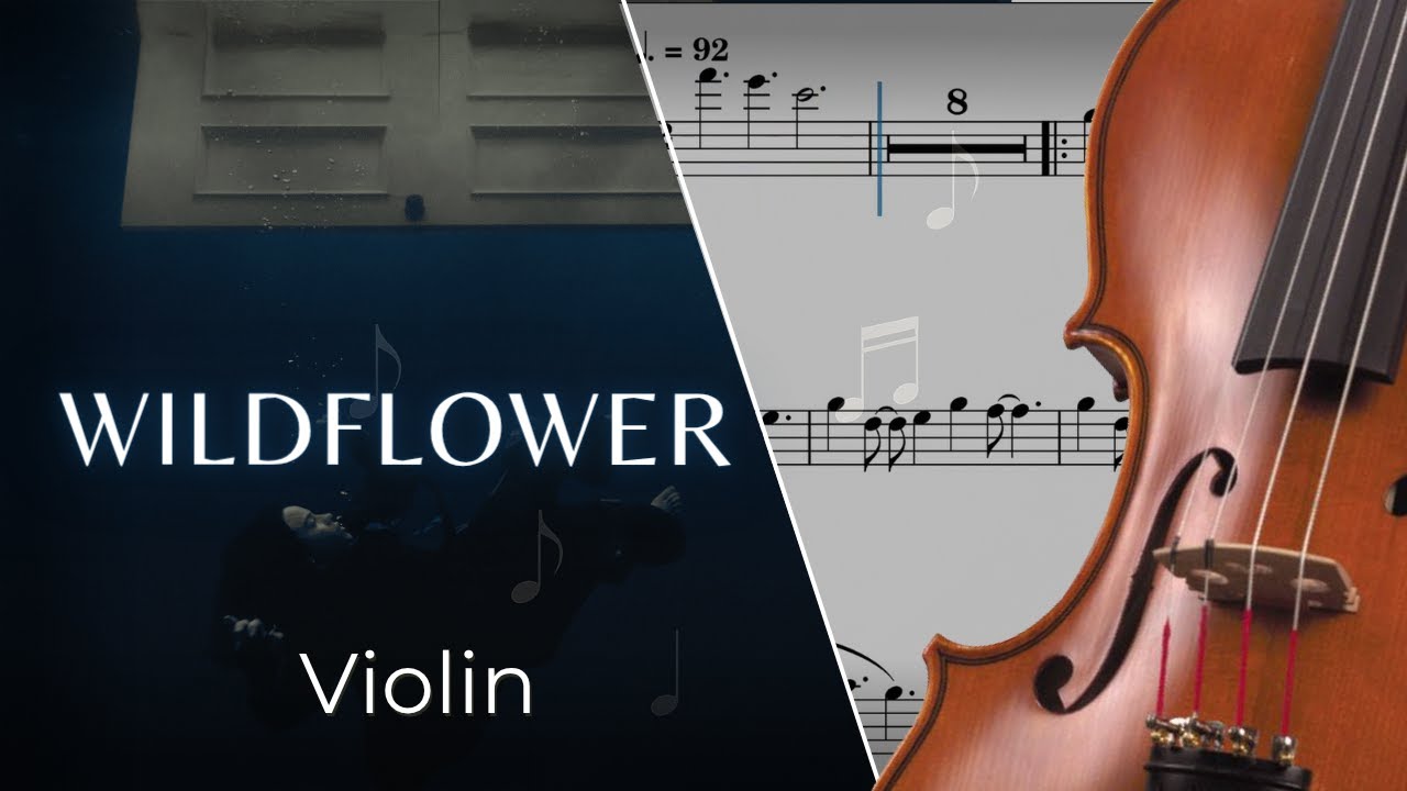Wildflower – Violin Sheet Music 🎶 | Billie Eilish (PDF Link)
