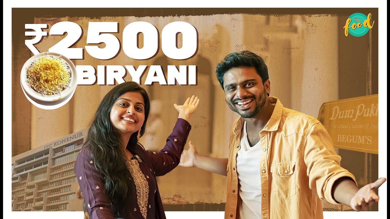 We Tried ₹2500 Costliest Biryani | Costliest Foods in Hyderabad E01