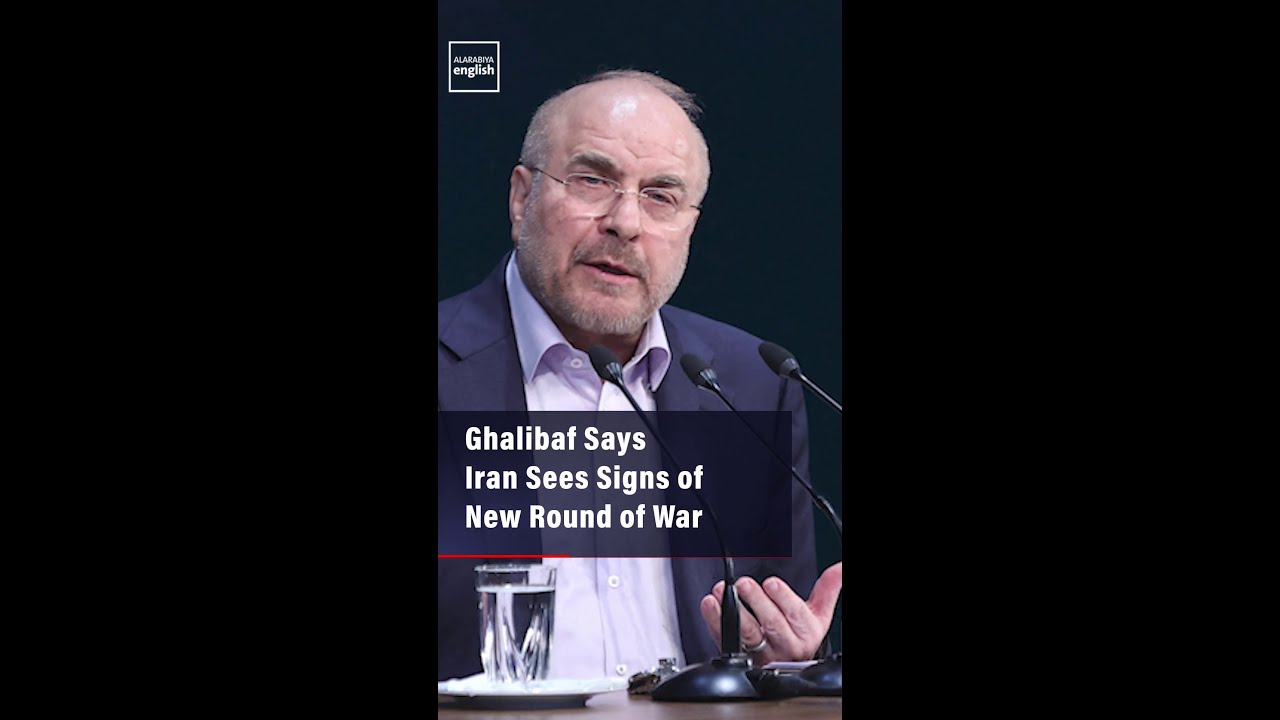 Ghalibaf Says Iran Sees Signs Of New Round Of War
