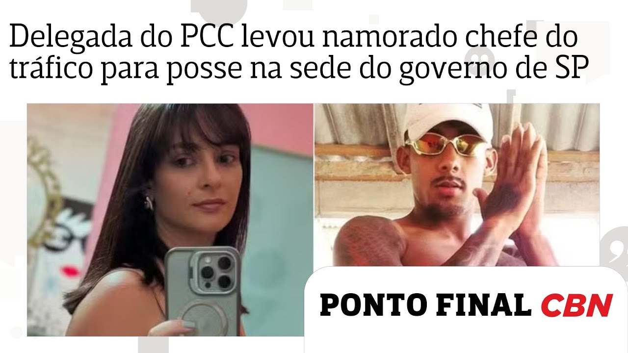 Delegada do PCC levou namorado chefe do tr&aacute;fico para posse na sede do governo de SP