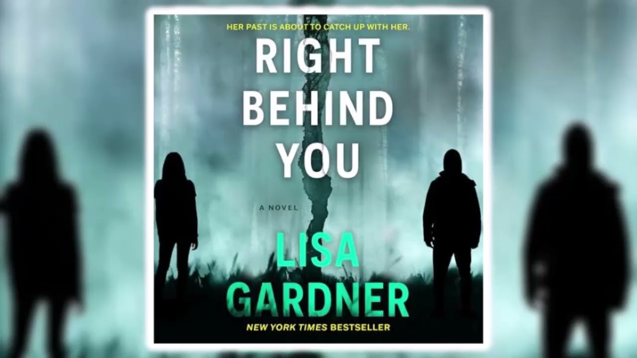 Right Behind You: FBI Profiler, Book 7 by Lisa Gardner | Audiobook Thriller, Mystery & Suspense