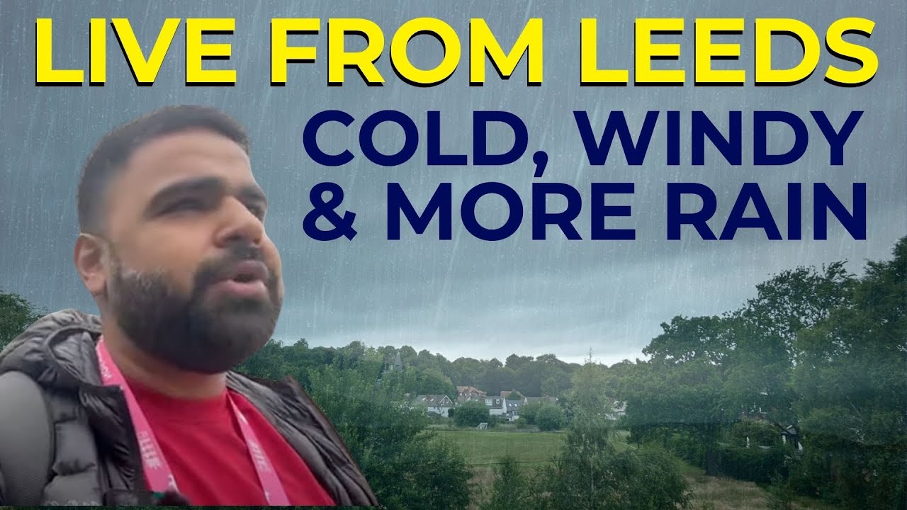 LIVE weather from Leeds: Cold, windy and more rain in store | Can India win? All eyes on Bumrah