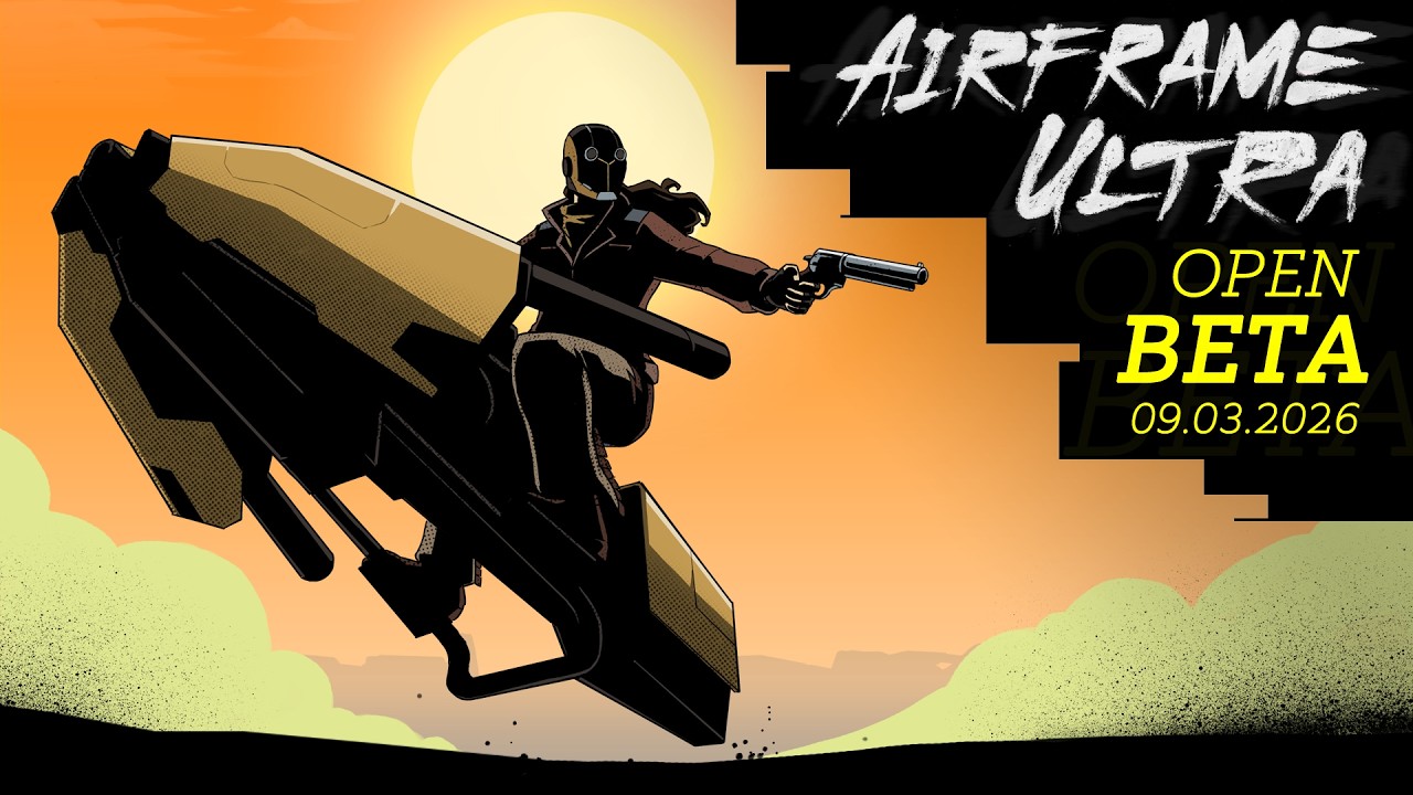 Airframe: Ultra | Desperada Open Beta