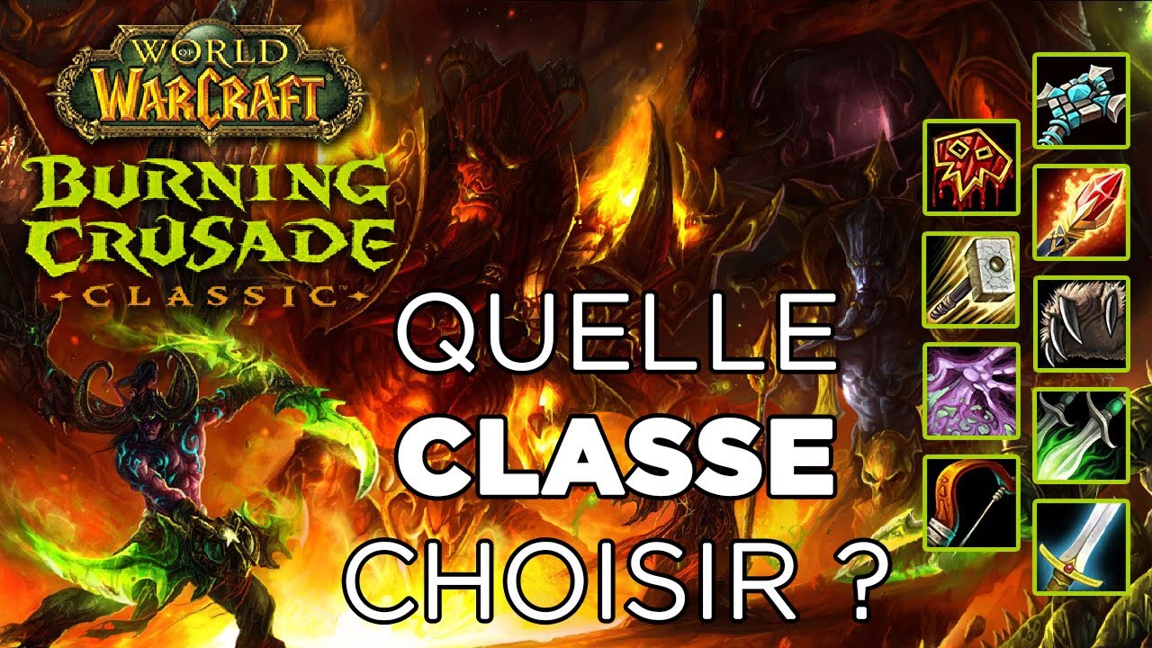 WoW Burning Crusade Classic : Quelle classe choisir ?