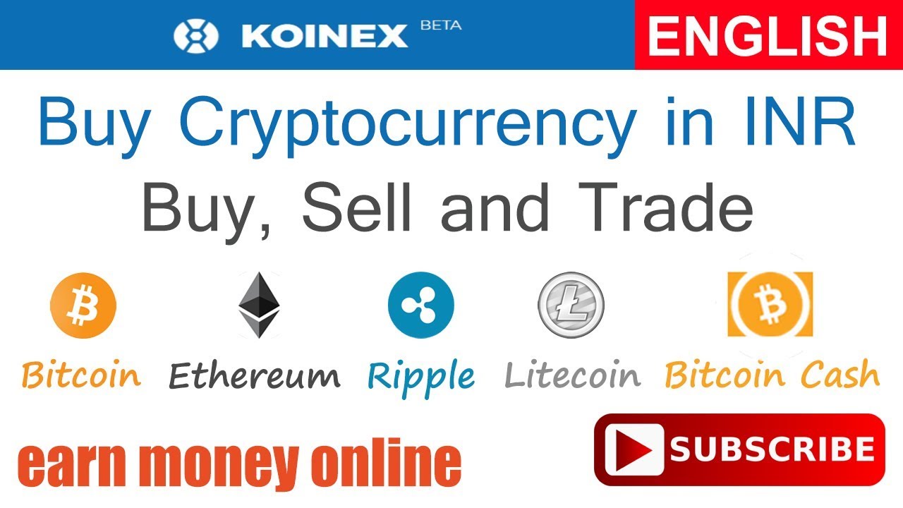 Koinex Buy Cryptocurrency in INR Buy, Sell and Trade Bitcoin, Ethereum, Ripple