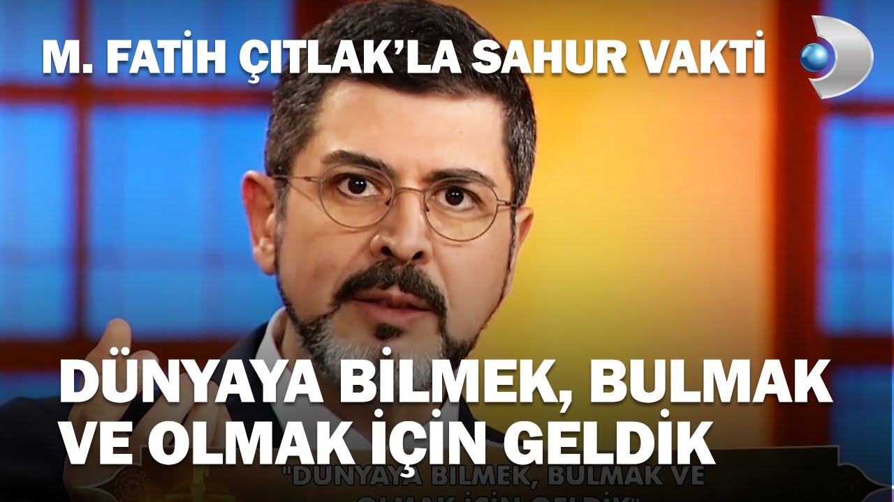 Dünya Hayatı Ahirete Göre Çok Kısadır - M. Fatih Çıtlak'la Sahur Vakti