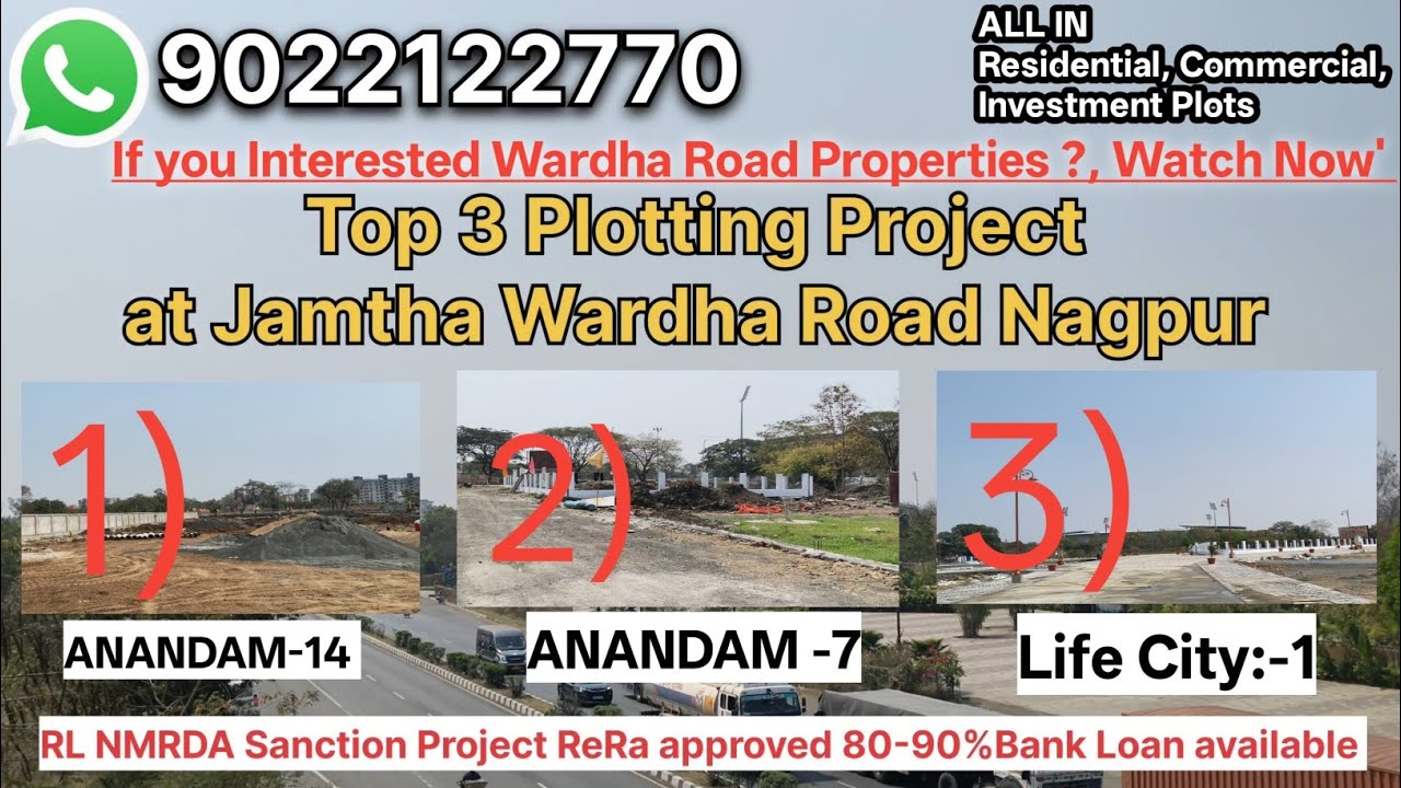 TOP 3 Plotting Project Jamtha Nagpur.ANANDAM-14,ANANDAM-7, Wainganga Life City 1. |Wardha Road Plots