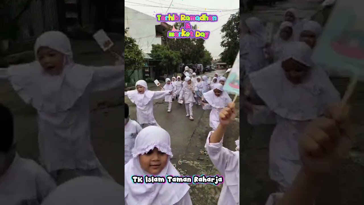 Tarhib Ramadhan dan market day #TK Islam Taman Raharja