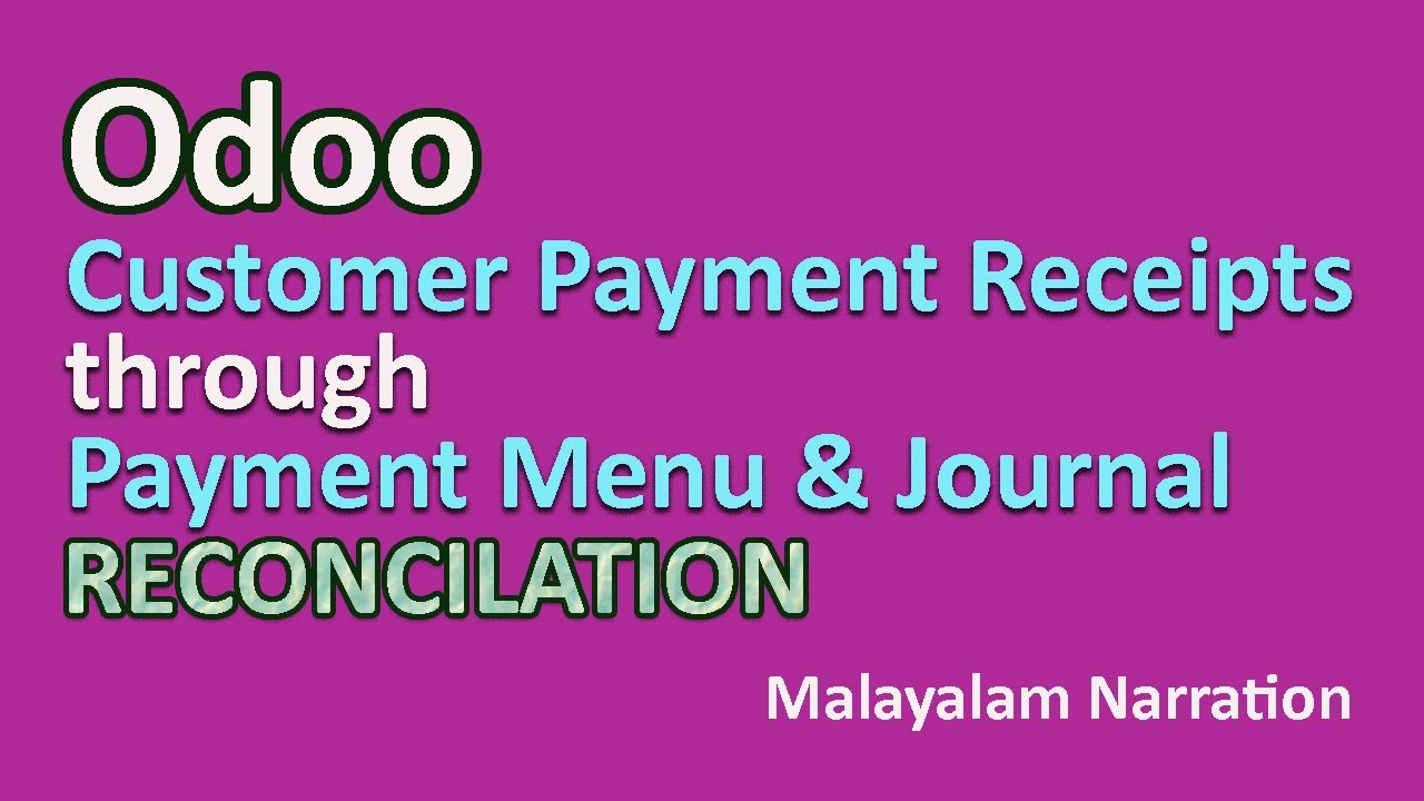 Reconciling Customer Invoices, Changing Status to In-Payment & Paid - Malayalam Tutorial