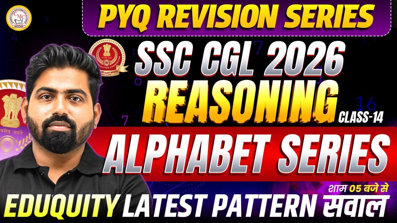 SSC CGL 2026 Reasoning PYQ Revision Series | Alphabet Seires | Latest Exam Pattern